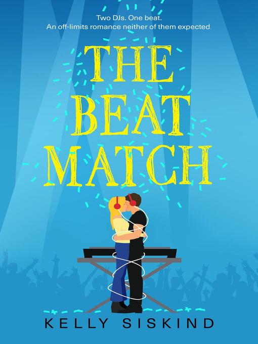 Title details for The Beat Match by Kelly Siskind - Wait list